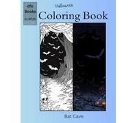 Halloween Coloring Book Series: Bat Cave