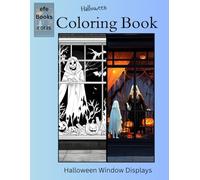 Halloween Coloring Book Series: Halloween Window Displays