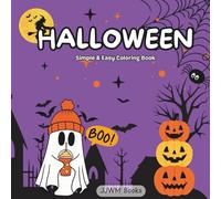 Halloween Coloring Book: Simple & Easy Halloween Coloring Book for Kids / 8.5x8.5 inches / Perfect for Gifts, Holidays and More!