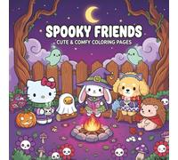 Halloween Coloring Book: Spooky Friends Cute & Comfy Hygge Moments