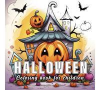 Halloween: Coloring books for children with 60 sketches of Halloween.