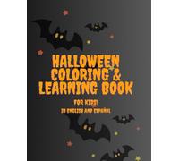 Halloween Coloring & Learning Book: For Kids! (In English and Español)