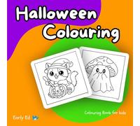 Halloween Colouring Book For Kids: Bold and Spooky Characters by Early Ed ages 2-10