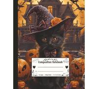 Halloween Composition Notebook College Ruled: The Witch’s Spellbook Collection - Salem Nightshade, Cute Black Cat Journal with Whimsical Gothic Design, Witch’s Familiar, Spells & Collectible Journal