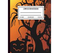 Halloween Composition Notebook: Creepy Tree Shadows Edition: College Ruled | 120 Pages | 7.5 x 9.25 in | Spooky Pumpkin & Graveyard Cover