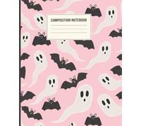 Halloween Composition Notebook: Pink Ghostly Bats Halloween Notebook with Ghosts & Bows | Wide-Ruled | 110 Pages | 7.5 x 9.25 in | Perfect for Kids, Teens & Spooky Season Fans