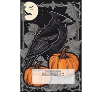 Halloween Composition Notebook Pumpkin and Raven: Gothic Horror Theme Perfect gift for kids, girls, boys, teenagers and adults.