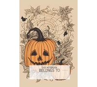 Halloween Composition Notebook Spooky Pumpkins: Gothic Horror Theme Perfect gift for kids, girls, boys, teenagers and adults.