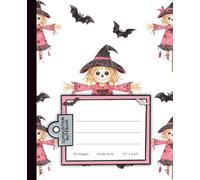 Halloween Composition Notebook - Wide Ruled - 110 Pgs - 7.5 x 9.25 - Happy Scarecrow Design for Kids, Students & Teachers: Cheerful Autumn Scarecrow ... Notes, Writing Practice, and Seasonal Fun