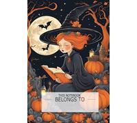 Halloween Composition Notebook Witch and Pumpkins: Gothic Horror Theme Perfect gift for kids, girls, boys, teenagers and adults.