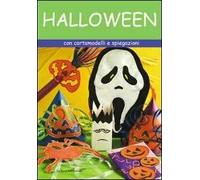 Halloween. Con cartamodelli e spiegazioni. Ediz. illustrata