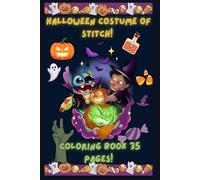 Halloween costume of stitch! COLORING BOOK 35 PAGES!: COLORING BOOK 35 PAGES!