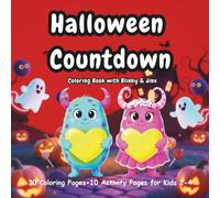 Halloween Countdown Coloring Book with Blinky & Jinx: 30 Spooky cute Coloring Pages plus Bonus 10 Activity Pages for Kids 2 to 4