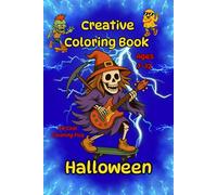 Halloween. Creative Coloring Book for Kids Ages 7-12 - 40 Fun to Color Pages: Colorful coloring fun for boys and girls ages 7-12. Each image on a ... for crayons, markers, and watercolors.