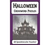 Halloween Crossword Puzzle Book: 60 Spooktacular Puzzles