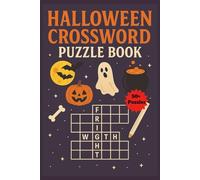 Halloween Crossword Puzzle Book: Crossword Puzzles with Easy to Read Print about October, Trick or Treating, and More | 6x9 inches, 110 pages | 50+ Puzzles… Gift for Vacations, Holidays and Realxation
