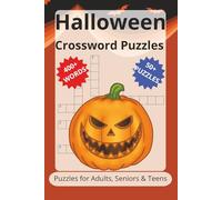 Halloween Crossword Puzzle Book: Word Searches with Easy to Read Print about Pumpkins, Candy, Ghouls and More | 6x9 inches, 120 pages | 50+ Puzzles... Gift for Vacations, Holidays, and Free Time
