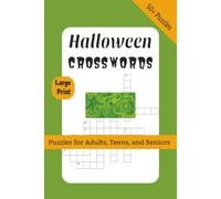 Halloween Crossword Puzzles: Crossword Puzzles with Easy to Read Print about Halloween, Activities, Decorations and More | 6x9 inches, 120 pages | 50 ... Gift for Vacations, Holidays, and Free Times