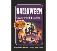 Halloween Crossword Puzzles: Crossword puzzles with easy to read print about Halloween, Creepy, Scary, Haunting, and more | 6x9xinches, 90 pages | 50+ ... Gift for Vacations, Holidays, and Relaxation