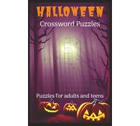Halloween Crossword Puzzles: Crossword Puzzles with Easy to Read Print about Halloween, Gothic, Spooky and More | 6x9 inches, 120 pages | 50+ Puzzles …Gift for Vacations, Holidays and Relaxation