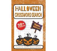 Halloween Crossword Puzzles: Crossword Puzzles with Easy to Read Print about Halloween, Trick or Treat, Scary, Spooky, Spirit, Horror Movies and More. ... for Vacations, Holidays and Relaxation.