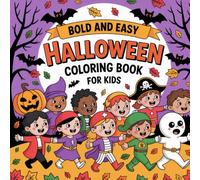 Halloween Cuite: Spooky Adorable Monsters, Friendly Ghosts & Pumpkins, Bold and Easy Creative Fun Designs Coloring Book For Kids