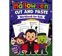 Halloween Cut and Paste Preschool Workbook: Spooky Halloween Coloring and Cutting Practice Activity Book Kids Ages 3-5 | Learn to Cut Line & Shapes for Preschoolers