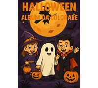 Halloween da Colorare per Bambini: Divertenti Disegni di Mostri, Streghe e Zucche: Libro da Colorare per Bambini dai 4 Anni in Su - Attività Creativa per Halloween e Feste Autunnali