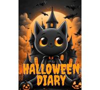 Halloween Diary for Kids Ages 6 -10: A four - year Spooky and Fun Halloween Journal for Children to Write, Draw, and Keep Memories