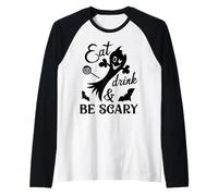 Halloween Divertente - Mangiare Bere E Essere Spaventoso Maglia con Maniche Raglan