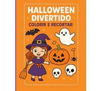 Halloween Divertido: Colorir e Recortar!