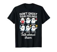 Halloween Dont Ghost Your Feelings Mental Health Awareness Maglietta