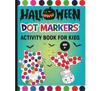 Halloween Dot Markers Activity Book: Big Dot Markers Activity Book