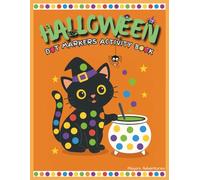 Halloween Dot Markers Activity Book: Spooky Fun and Simple Designs for Toddlers and Preschool Kids