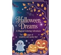 Halloween Dreams: A Magical Coloring Adventure