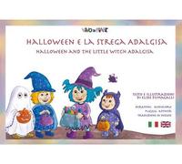 Halloween e la strega Adalgisa. Kamishibai. Ediz. bilingue