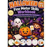 Halloween Fine Motor Skills Workbook for Preschoolers Ages 3-5: Tracing, Cutting, Pasting, Matching, Mazes, Shapes & Visual Perception Activities for ... Preschool Kids | Cute Halloween Learning Book