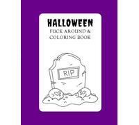 Halloween Fuck Around Coloring Book