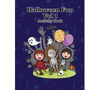 Halloween Fun Activity Book Vol 1: Dot-to-Dot, Coloring Pages and Puzzles for Kids | Ages 4-8 Halloween Activity Book