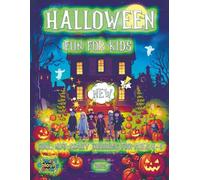 HALLOWEEN FUN FOR KIDS: Cool, Not-Scary Coloring for Ages 6-9
