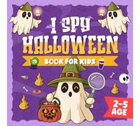 Halloween Gift for Little Kids: I Spy Book for Ages 2-5 Packed with: A Fun Search-and-Find Adventure with Cute Monsters, Spooky Pictures for Boys & Girls