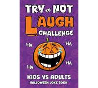 Halloween Gifts For Boys, Girls 6-8: Halloween Joke Book For Kids: 98 Funny, Hilarious Jokes Halloween Present For Kids & Teens 8-12, 12-16