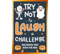 Halloween Gifts For Boys, Girls: Halloween Joke Book For Kids: Over 199 Funny Family-friendly Jokes Halloween Basket Stuffer For Kids & Teens 6-8, 8-12