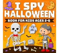 Halloween Gifts for Kids: I Spy Halloween Book For Kids Ages 2-6: A Fun Picture Activity Book with Spooky Interactive Guessing Games for Preschoolers and Toddlers | Halloween Party Favors