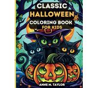 Halloween Gifts: Halloween Coloring Book for Kids: Spooky Fun Halloween Coloring & Activity Book for Kids |100+ Large, Cute & Easy Illustrations with Games, Mazes, and Dot-to-Dot Pages
