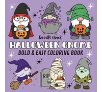 Halloween Gnomes Bold and Easy Coloring Book: 50 Spooky and Cute for Adults and Kids | Perfect for Stress Relief and Relaxation
