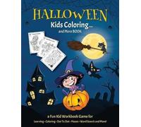 Halloween Go HALLOWEEN KIDS COLORING... And More BOOK (Tascabile)