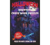 Halloween Haunted Crossword Puzzles: Crossword Puzzles with Easy to Read Print about Halloween, Haunting, Scary, and More | 6x9 inches, 120 pages | ... for Vacations, Holidays, and Relaxation