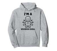 Halloween Horror Funny Quote I'm a Voodoo Doll Felpa con Cappuccio