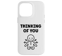 Halloween Horror Funny quote thinking of you Voodoo Doll Custodia per iPhone 14 Pro Max